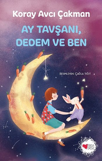 Ay Tavşanı, Dedem ve Ben - Can Çocuk Yayınları Kitap