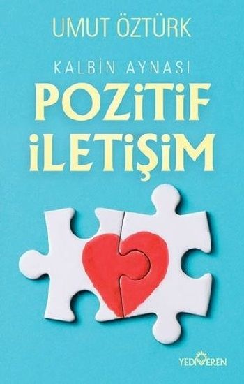 Kalbin Aynası Pozitif İletişim - Yediveren Yayınları Kitap