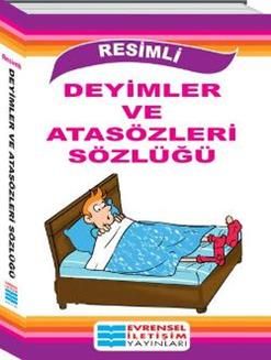 Resimli Deyimler ve Atasözleri Sözlüğü - Evrensel İletişim Yayınları Kitap
