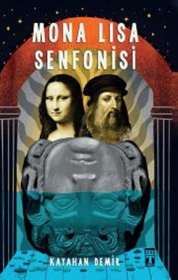 Mona Lisa Senfonisi - Genç Timaş Kitap