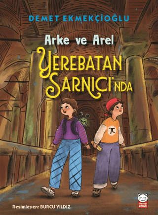 Arke ve Arel Yerebatan Sarnıcı'nda - Kırmızı Kedi Yayınevi Kitap