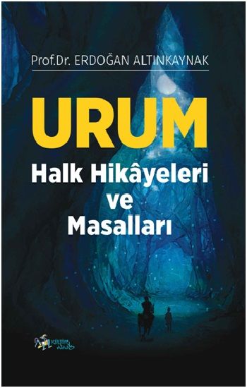 Urum Halk Hikayeleri ve Masalları - Kültür Ajans Yayınları Kitap