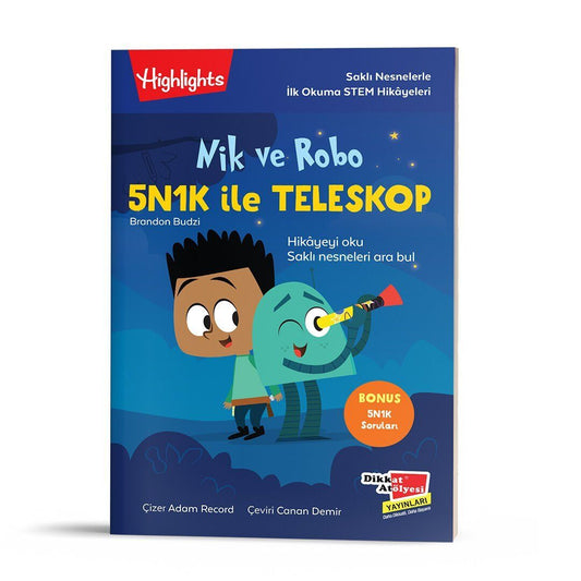 Nik ve Robo 5N1K ile Teleskop - Dikkat Atölyesi Yayınları Kitap