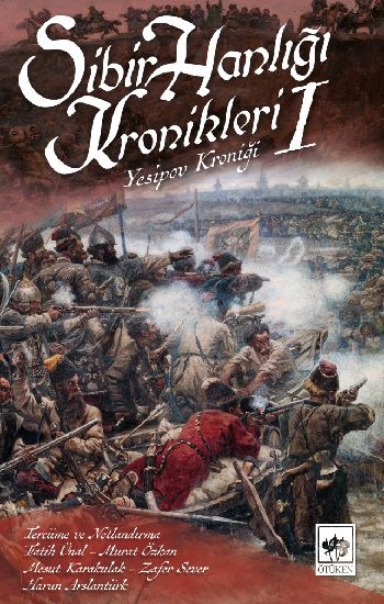 Sibir Hanlığı Kronikleri 1 - Ötüken Neşriyat Kitap