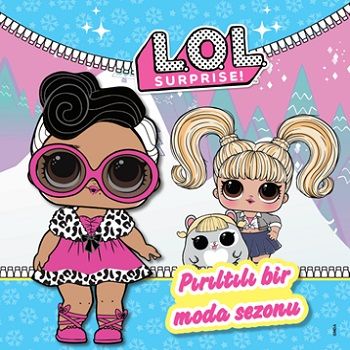 LOL Surprise Pırıltılı Bir Moda Sezonu - Doğan Çocuk Kitap