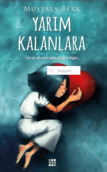 Yarım Kalanlara - Dokuz Yayınları Kitap
