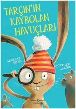 Tarçın'ın Kaybolan Havuçları - İş Bankası Kültür Yayınları Kitap