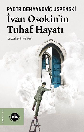 Ivan Osakin’in Tuhaf Hayatı - Vakıfbank Kültür Yayınları Kitap