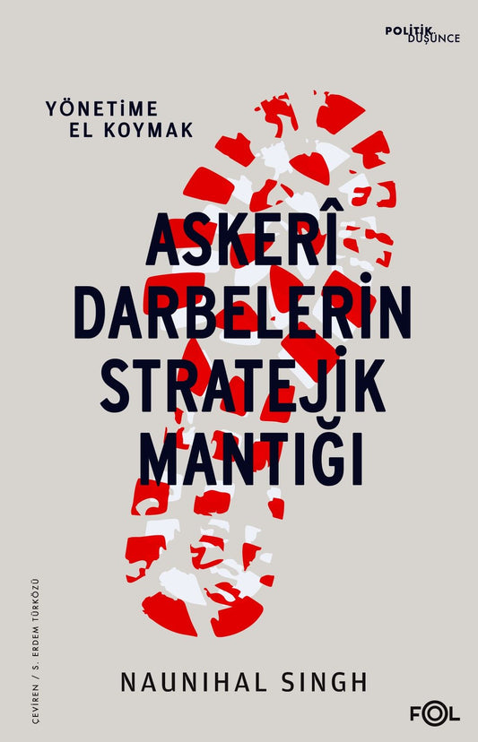 Askeri Darbelerin Stratejik Mantığı - Fol Kitap Kitap
