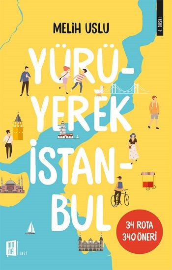 Yürüyerek İstanbul - Mona Kitap Kitap