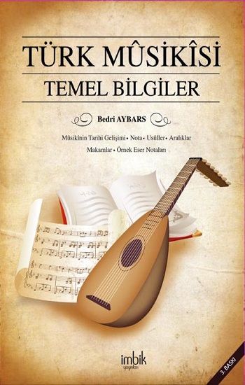 Türk Musikisi Temel Bilgiler - İmbik Yayınları Kitap