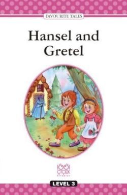 Hansel and Gretel Level 3 Books - 1001 Çiçek Kitaplar Kitap
