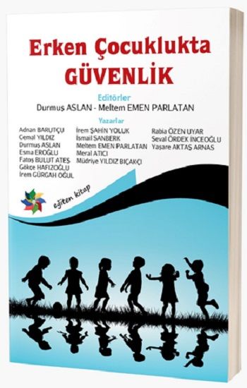 Erken Çocuklukta Güvenlik - Eğiten Kitap Kitap