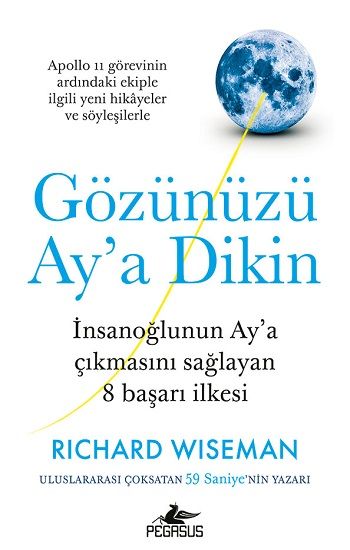 Gözünüzü Ay'a Dikin - Pegasus Yayınları Kitap