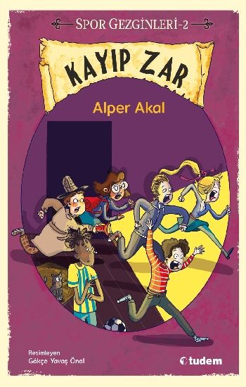 Spor Gezginleri - 2 Kayıp Zar - Tudem Yayınları Kitap