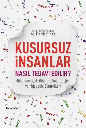 Kusursuz İnsanlar Nasıl Tedavi Edilir? - Hayykitap Kitap