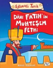 Eğlenceli Tarih - Dahi Fatih'in Muhteşem Fethi - Eğlenceli Bilgi Yayınları Kitap