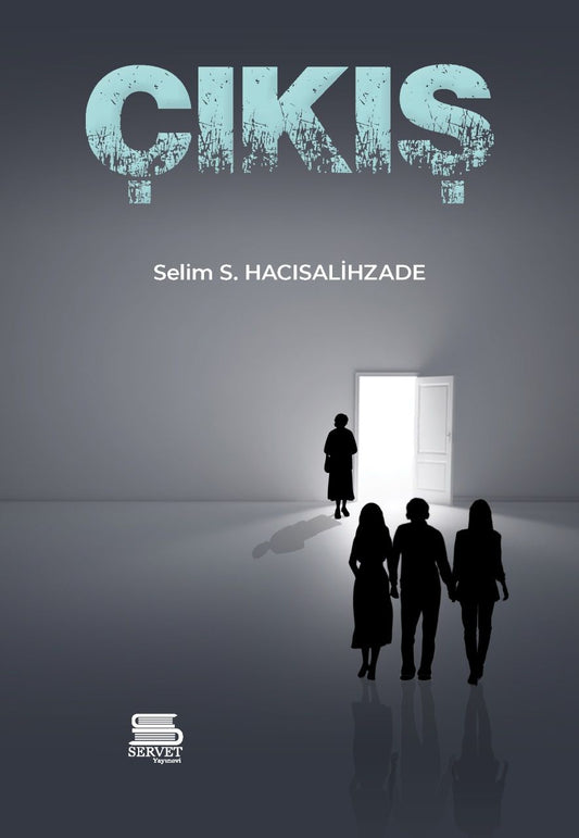 Çıkış - Servet Yayınevi Kitap