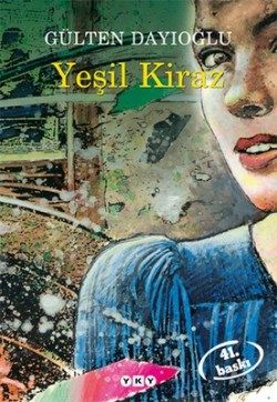 Yeşil Kiraz 1 - Gülten Dayıoğlu, Hikayeler Türkçe kitap kapağı