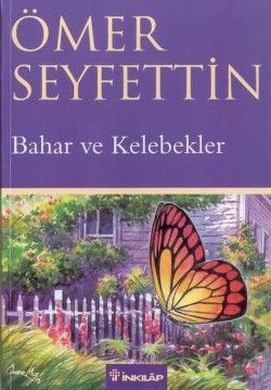 Bahar ve Kelebekler - İnkılap Kitabevi Kitap
