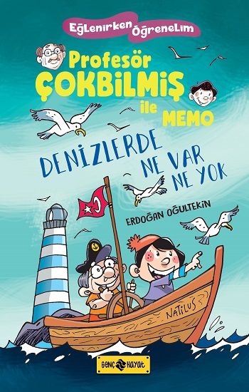 Denizlerde Ne Var Ne Yok - Profesör Çokbilmiş İle Memo 2 - Genç Hayat Kitap