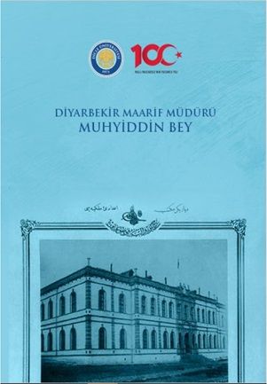 Diyarbekir Maarif Müdürü Muhyiddin Bey - Gazi Kitabevi Kitap