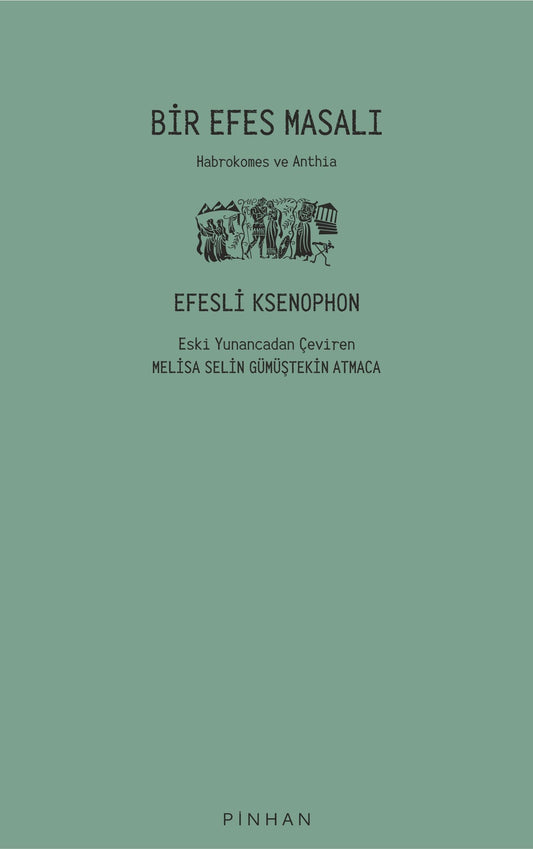 Bir Efes Masalı - Pinhan Yayıncılık Kitap