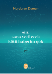 Şiir, Sana Verilecek Kötü Haberim Yok - Tekin Yayınevi Kitap