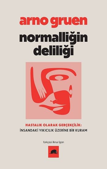 Normalliğin Deliliği - Kolektif Kitap Kitap