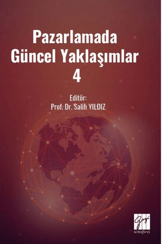 Pazarlamada Güncel Yaklaşımlar 4 - Gazi Kitabevi Kitap