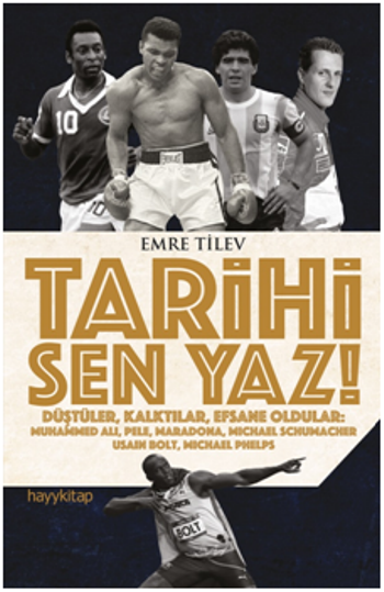 Tarihi Sen Yaz - Hayykitap Kitap
