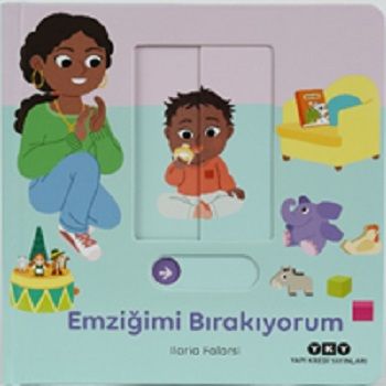 Emziğimi Bırakıyorum - Hareketli Büyüyorum Serisi 1 - Yapı Kredi Yayınları Kitap