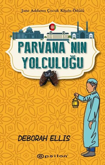 Parvana’nın Yolculuğu - Epsilon Yayınları Kitap
