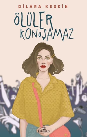 Ölüler Konuşamaz - Ephesus Yayınları Kitap