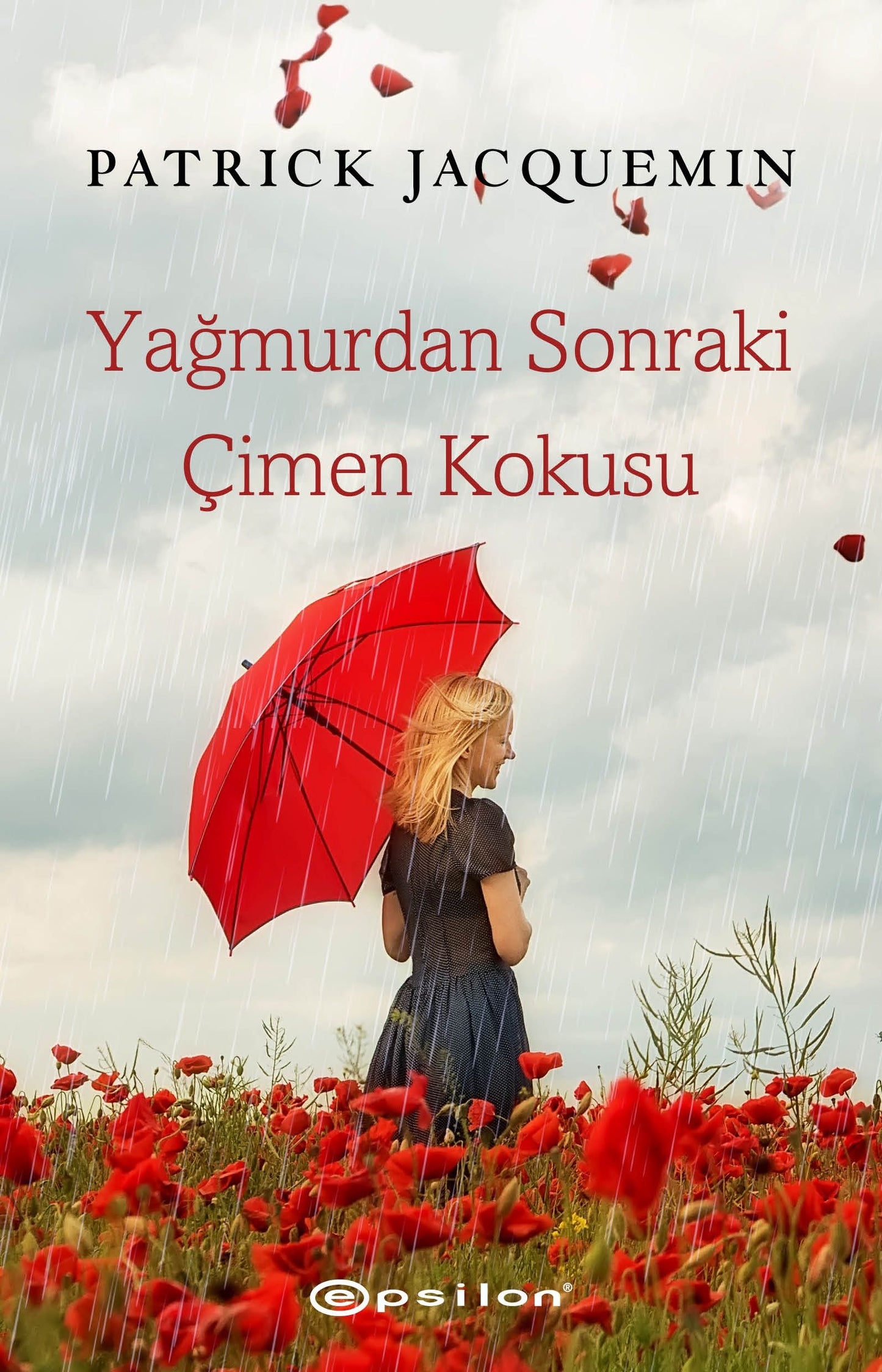 Yağmurdan Sonraki Çimen Kokusu - Epsilon Yayınları Kitap