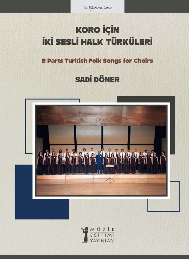 Koro İçin İki Sesli Halk Türküleri - Müzik Eğitimi Yayınları Kitap