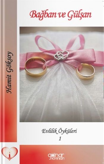 Bağban Ve Gülşan Evlilik Öyküleri-1 - Gülnar Yayınları Kitap