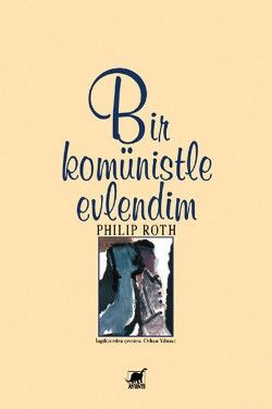 Bir Komünistle Evlendim - Ayrıntı Yayınları Kitap