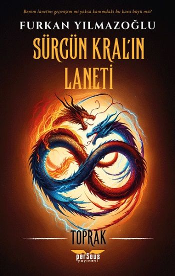 Sürgün Kral’ın Laneti - Toprak - Perseus Kitap