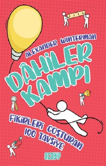 Fikirleri Coşturan 100 Tavsiye - Dahiler Kampı - Acayip Kitaplar Kitap
