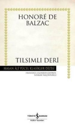 Tılsımlı Deri - İş Bankası Kültür Yayınları Kitap
