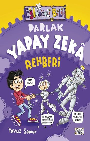 Parlak Yapay Zeka Rehberi - Eğlenceli Bilgi Yayınları Kitap