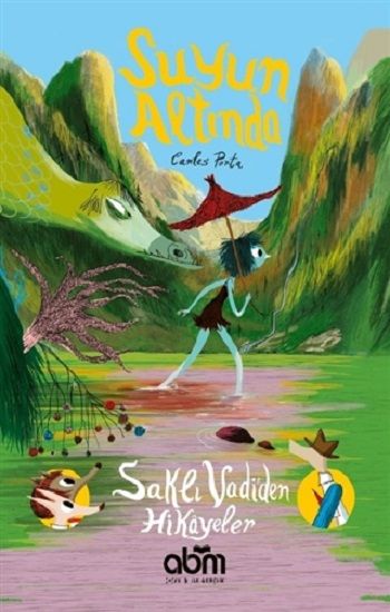 Suyun Altında - Saklı Vadi’den Hikayeler - Abm Yayınevi Kitap