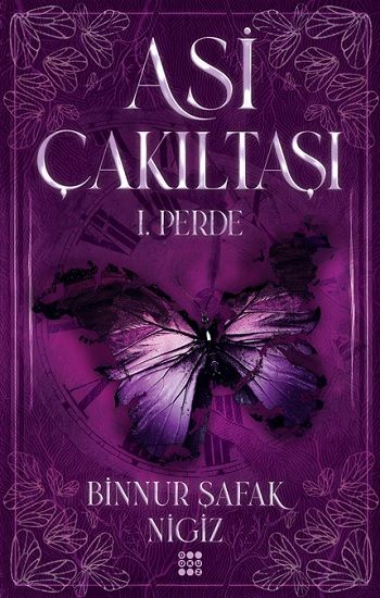 Asi Çakıltaşı 1. Perde (Ciltli) - Dokuz Yayınları Kitap