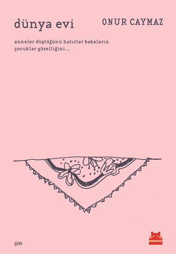Dünya Evi - Kırmızı Kedi Yayınevi Kitap
