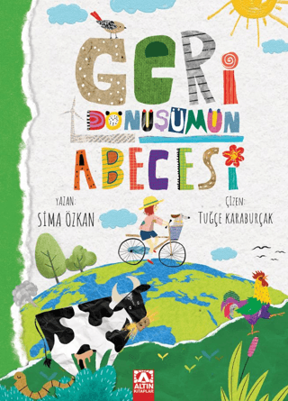 Geri Dönüşümün Abecesi - Altın Kitaplar - Çocuk Kitapları Kitap