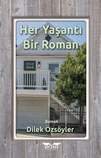 Her Yaşantı Bir Roman - Perseus Kitap
