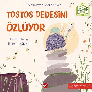 Tostos Dedesini Özlüyor - Beyaz Balina Yayınları Kitap