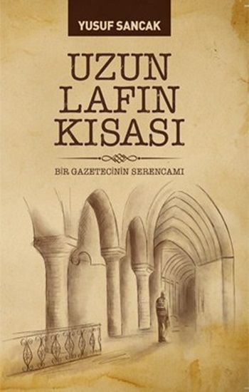 Uzun Lafın Kısası - Biyografi Net Yayıncılık Kitap