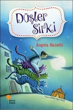 Düşler Sirki - Günışığı Kitaplığı Kitap